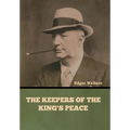 The Keepers of the King's Peace - Hardcover