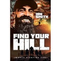 Find Your Hill: Worth Fighting For - Paperback