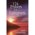 124 Prayers for Caregivers - Paperback