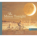 The Moon Tonight: Our Moon's Journey Around Earth - Hardcover