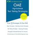 OAE Agriscience - Test Taking Strategies: OAE 005 - Free Online Tutoring - New 2020 Edition - The latest strategies to pass your exam. - Paperback