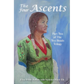 The Four Ascents: Part Two of the Two Roads Trilogy - Paperback