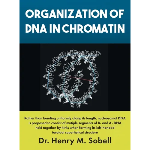 Organization of DNA in Chromatin - Hardcover