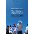 Return to Zion: The History of Modern Israel - Hardcover