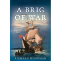 A Brig of War: A Nathaniel Drinkwater Novel - Paperback