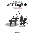 The College Panda's ACT English: Advanced Guide and Workbook - Paperback
