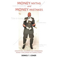 Money Myths and Money Mistakes - Paperback