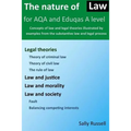 The Nature of Law for AQA and Eduqas A Level: Concepts of law and legal theories illustrated by examples from the substantive law and legal process - Paperback