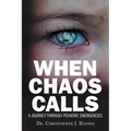 When Chaos Calls: A Journey Through Pediatric Emergencies - Paperback