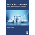 State Tax Systems: Policy Making for Fiscal Stability - Paperback