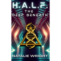 H.A.L.F.: The Deep Beneath - Hardcover