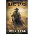 Hard Land: A Classic Western - Paperback