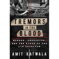 Tremors in the Blood: Murder, Obsession, and the Birth of the Lie Detector - Paperback