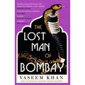 The Lost Man of Bombay: The Thrilling New Mystery from the Acclaimed Author of Midnight at Malabar House - Paperback