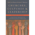 Churches, Cultures, and Leadership: A Practical Theology of Congregations and Ethnicities - Paperback