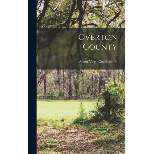 Overton County - Hardcover