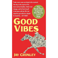 Good Vibes - Hardcover