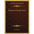 Fragments of Thought and Life - Hardcover