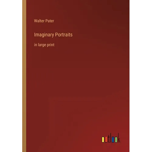 Imaginary Portraits: in large print - Paperback