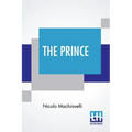 The Prince: Translated By W. K. Marriott - Paperback