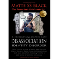 Matte SS Black - Disassociation Identity Disorder - Year 1 and Year 2 - Paperback