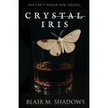 Crystal Iris - Paperback