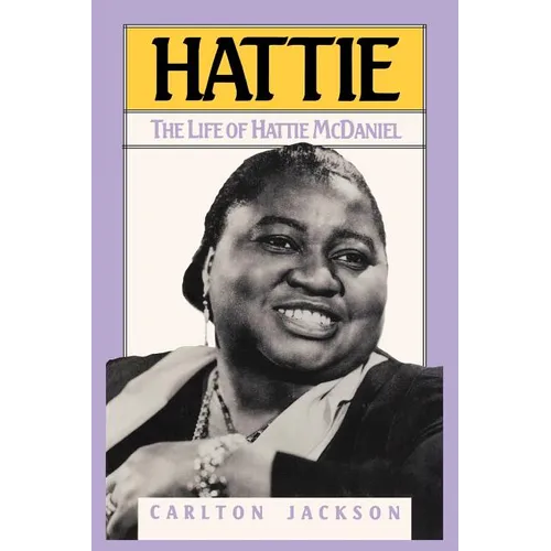 Hattie: The Life of Hattie McDaniel - Paperback