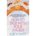 How to Talk with Your Angels - Paperback
