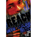 Reach Into My Darkness - Paperback