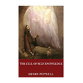 The Cell of Self-Knowledge: Seven Early English Mystical Treatises - Paperback