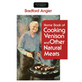 Home Book of Cooking Venison and Other Natural Meats - Paperback