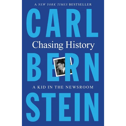 Chasing History: A Kid in the Newsroom - Paperback