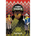 Code Talker: A Novel of the Navajo - Paperback