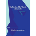 The Martins Of Cro' Martin (Volume II) - Paperback