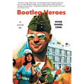 Bootleg Heroes - Hardcover