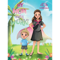 My Mom Does Work! - Hardcover