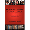 People and Stories / Gente y Cuentos: Communities Find Their Voice Through Short Stories - Paperback