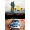 Iron Fist, Lead Foot: John Coletti and Ford's Terminator - Paperback