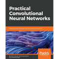 Practical Convolutional Neural Network Models - Paperback