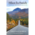 Hilsen fra Daniele, Greetings Norway: In Search of Purpose, Forgotten Friends, Northern Lights, and a Wallet - Hardcover