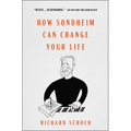 How Sondheim Can Change Your Life - Paperback