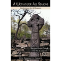 A Woman for All Seasons: Margaret Anna Cusack - Paperback