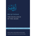 The Excellence of the Arabs - Hardcover