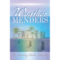 Weather Menders - Paperback