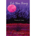 Pink Moon Rising: Pieces of Jane - Paperback