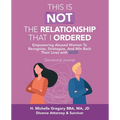 This Is Not the Relationship That I Ordered: Empowering Abused Women to Recognize, Strategize, and Win Back Their Lives with God - Paperback