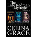 The Kate Redman Mysteries: Volume 5: Performance, Hunt, Muse - Paperback