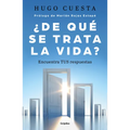 ¿De Qué Trata La Vida: Encuentra Tus Respuestas? / What Is Life All about - Paperback