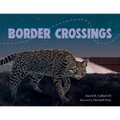 Border Crossings - Hardcover