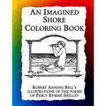 An Imagined Shore: Robert Anning Bell's illustrations of the poems of Percy Bysshe Shelley - Paperback